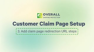 How To Add Claim Page Redirection Url  Overall Shipping Protection [upl. by Jamison]