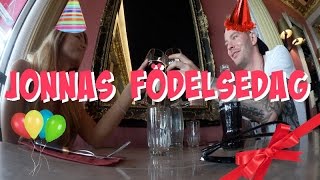 Vlogg  Jonnas Födelsedag [upl. by Rudiger317]