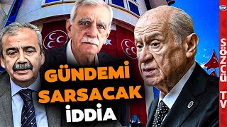 Kulisleri Sallayacak İddia Ahmet Türk ve Sırrı Süreyya Önder Devlet Bahçeliyi Ziyaret Edebilir [upl. by Maguire]