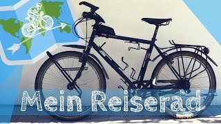 Mein FAHRRAD für eine Radreise  Fahrradtour um die WELT [upl. by Bernadene879]