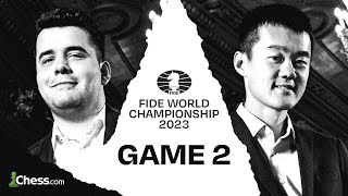 FIDE World Championship Ding vs Nepomniachtchi  Which Chess Legend Will Strike First  Game 2 [upl. by Fi]