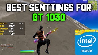 Best settings for GT 1030  Low End PC  Fortnite Chapter 3  Performance Mode [upl. by Inger]