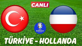 TÜRKİYE HOLLANDA MAÇI CANLI İZLE [upl. by Nosaes]