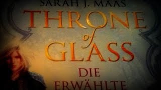 Rezension Throne of GlassDie Erwählte [upl. by Bronez]