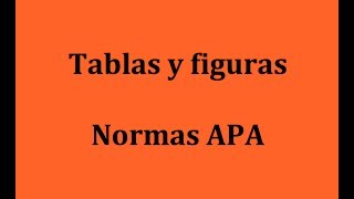 APA Cómo hacer tablas y figuras [upl. by Aliuqat]