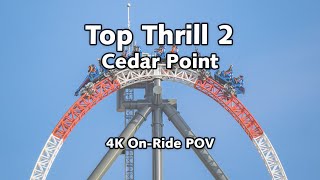 Top Thrill 2 at Cedar Point  4K On Ride POV [upl. by Deegan]