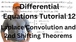 Differential Equations Tutorial 12  Laplace Convolution and 2nd Shifting Theorems [upl. by Anilyx]