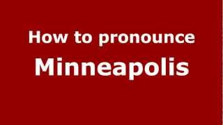 How to Pronounce Minneapolis  PronounceNamescom [upl. by Cinnamon161]