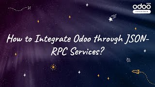 How to Integrate Odoo through JSONRPC Services [upl. by Fariss64]