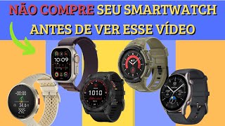 QUAL O MELHOR SMARTWATCH PARA COMPRAR [upl. by Nosna362]