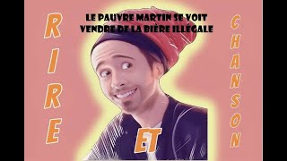 Le pauvre Martin se voit vendre de la bière illégale [upl. by Hess]