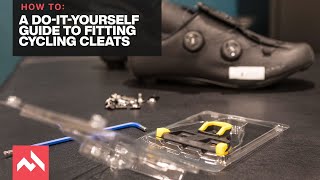 A doityourself guide to fitting cycling cleats [upl. by Remliw612]