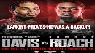 REACTION LAMONT ROACH PROVES HE WAS BACKUP OPTION FOR GERVONTA DAVIS IN RECENT INTERVIEW [upl. by Aitnwahs759]