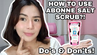 HOW TO USE ABONNE SALT SCRUB FOR EFFECTIVE SKIN WHITENING dos amp donts [upl. by Yrdnal189]