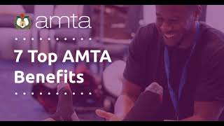 7 Top AMTA Benefits of 2023 [upl. by Nanji]