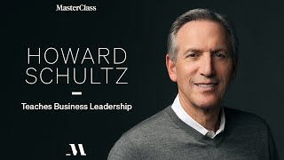 Howard Schultz Teaches Business Leadership  Official Trailer  MasterClass [upl. by Adnilec]