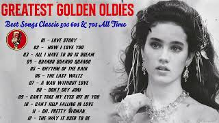 Greatest Golden Oldies 💽 Best Songs Classic 50s 60s amp 70s All Time [upl. by Brigg]