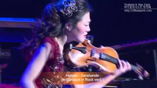 Haendel Sarabande Rock KBS Hall Violinist JiHae Park 바이올리니스트 박지혜 핸델 사라방드 바이올리니스트박지혜 [upl. by Krefetz]