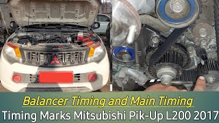 Timing Mitsubishi PikUp L200 2017  Balancer Timing  Timing Belt Replacement timing timingbelt [upl. by Natala]