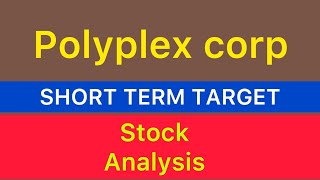 POLYPLEX CORPORATION LTD STOCK TARGET 🎱 POLYPLEX CORP STOCK NEWS  HIGH RETURN STOCK 031124 [upl. by Zachery]