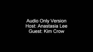 Kim Crow Interview Audio Only [upl. by Paddy]