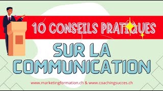 10 conseils pratiques pour améliorer votre communication [upl. by Ycrad972]