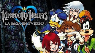 Kingdom Hearts La Saga en 1 Video [upl. by Tony]