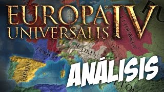 EUROPA UNIVERSALIS IV  ANÁLISIS [upl. by Tjon]