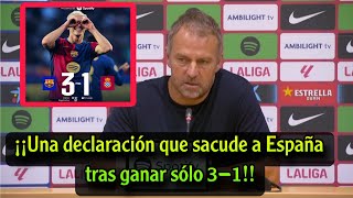 ¡No creerás lo que dijo Flick después de la victoria del Barcelona sobre el Espanyol por solo 31 [upl. by Pelag670]