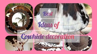 Cowhide Decoration Transform Your Space with Rustic Elegance  Home Decor  Home Decoration [upl. by Nylzaj]