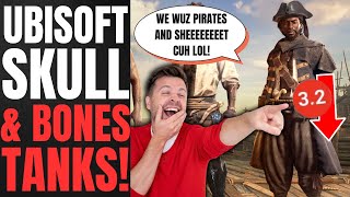 Skull amp Bones Game TANKS IN PLAYERBASE  WOKE Developer Spent 11 YEARS On This EMBARESSMENT [upl. by Weed]