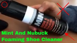 ✅ How To Use Mint Suede And Nubuck Foaming Shoe Cleaner Review [upl. by Idalia]