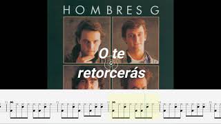 Hombres G  Devuelveme A Mi Chica letra Tab Drum [upl. by Yoho]