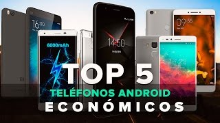 TOP 5 TELÉFONOS ANDROID MAS ECONÓMICOS [upl. by Aiynot]