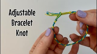 Adjustable friendship bracelet knot  simple sliding knot [upl. by Esidnak]