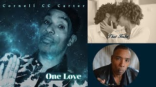 Cornell CC Carter  That Feelin One Love  Aug 2018 [upl. by Mcgill]