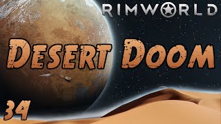 Rimworld Desert Doom  Part 34 Enchanting Emanations [upl. by Raquel374]