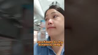 Ramdam na ramdam ko ung lungkot sa pag uwi ni mama japan [upl. by Assirolc]