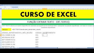 Curso de Excel Função Extrair Texto EXTTEXTO Dados de uma sequência de caracteres [upl. by Arvell]