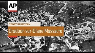 WWII OradoursurGlane Massacre  1944  Today In History  10 June 18 [upl. by Hennessy214]