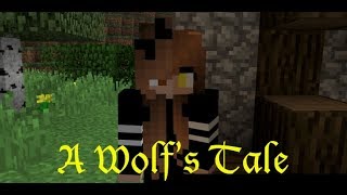 A Wolfs Tale  Episode 1  MINECRAFT ROLEPLAY [upl. by Gerius]