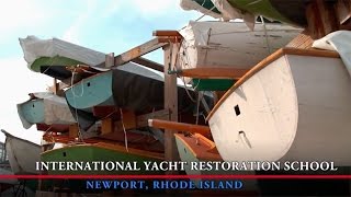 International Yacht Restoration School  Episode 101 [upl. by Eihcra]