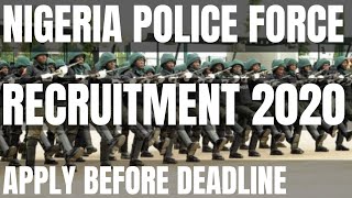 Nigeria Police Force Recruitment 2020  Nationwide Recruitment [upl. by Vaish86]