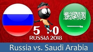 Stickman World Cup 2018  Russia vs Saudi Arabia 5  0  Goals amp Highlights [upl. by Adolphus]