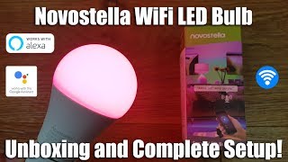 Novostella Smart WiFi Light Bulb 9W Unboxing and Complete Setup [upl. by Clovis400]