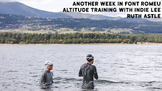 Another week in Font Romeu  Altitude training with special guest Indie Lee  Making training fun [upl. by Ettedo]