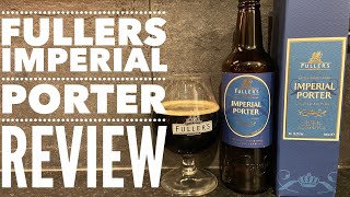 Limited Edition Fullers Imperial Porter By Fullers Brewery  British Craft Beer Review [upl. by Aenal]