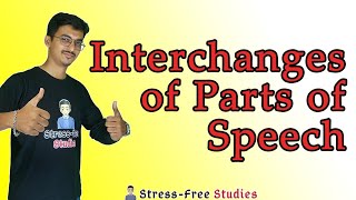 Mastering Interchanges of Parts of Speech  বাংলা ব্যাখ্যা সহ [upl. by Idet]