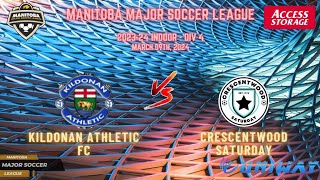 March 9th SemiFinal WSF Div 4 Kildonan Athletic FC vs Crescentwood Saturday [upl. by Diad571]