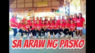 SA ARAW NG PASKO  DJ JOHN GALLOS  DANCE FITNESS  CALINAN ZUMBA LADIES [upl. by Arratal333]